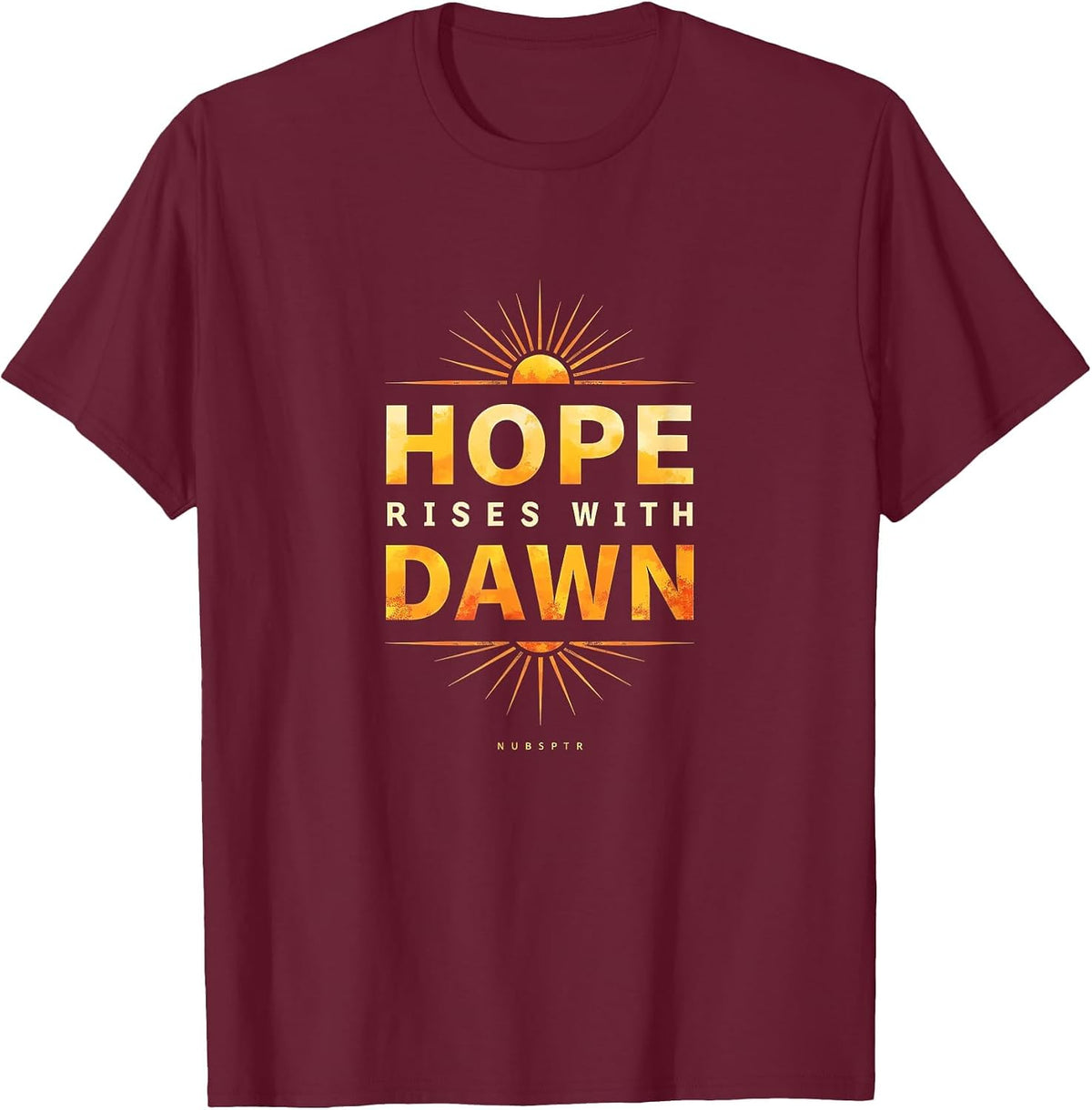 Hope Rises with Dawn Inauguration Day Design T-Shirt - Burgundy