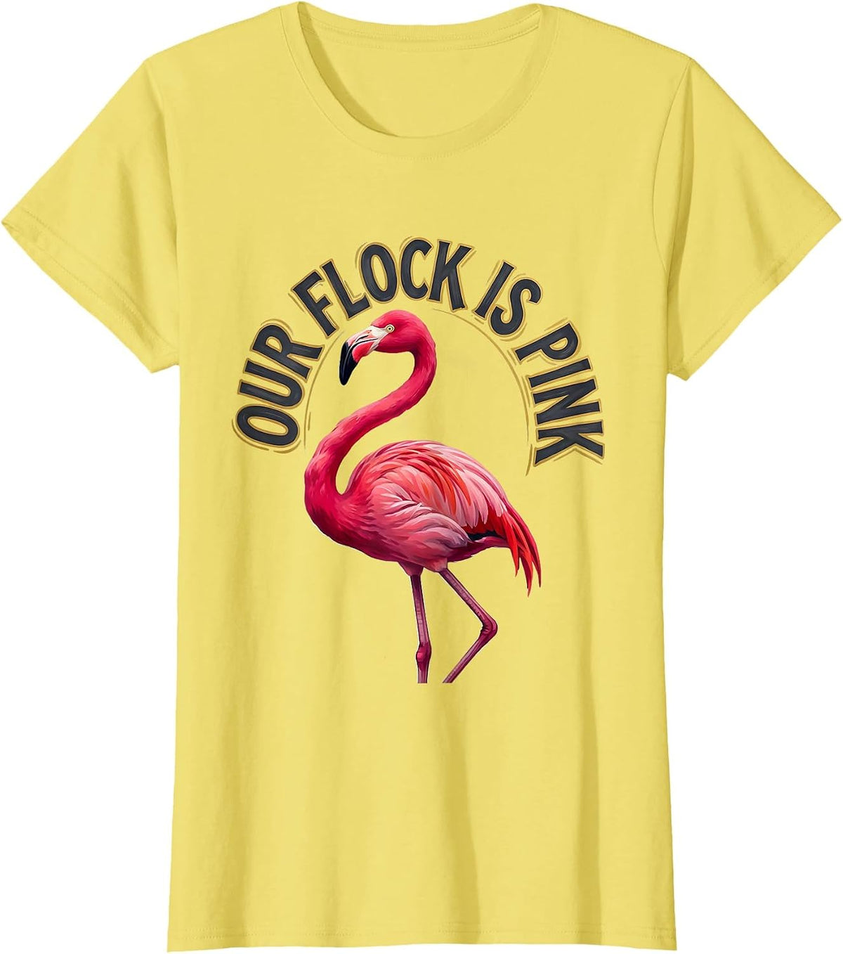 Our Flock Is Pink Sign Painter Flamingo Lover Family T-Shirt - Lemon Yellow