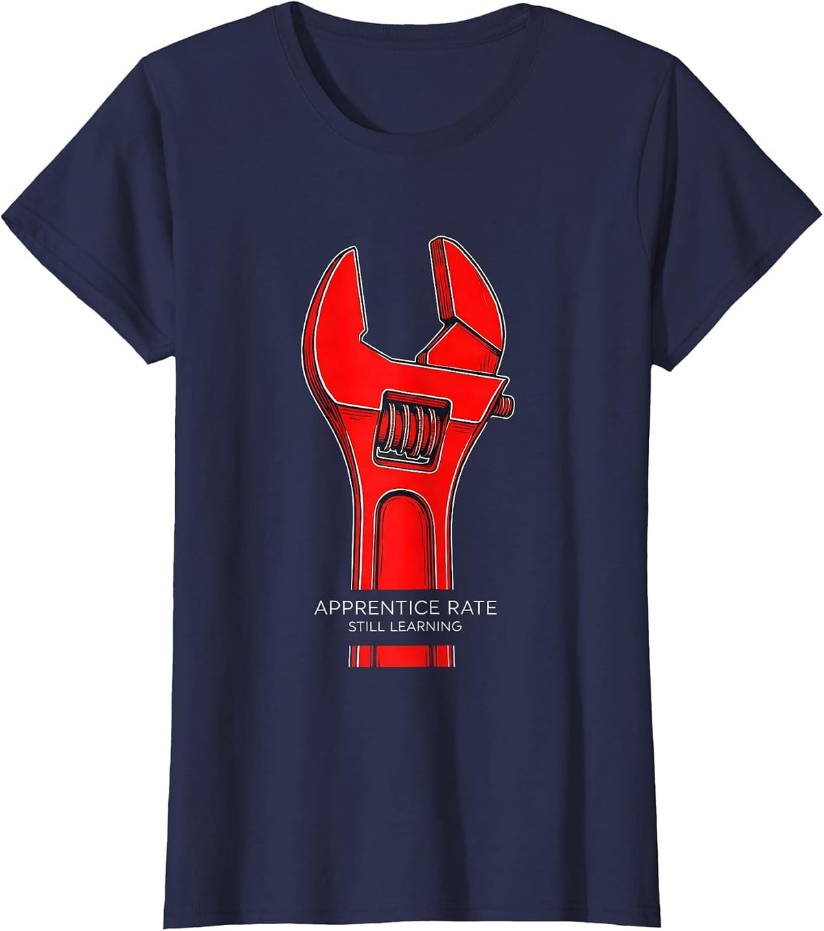 Women's Apprentice Rate: Still Learning Funny Plumber Hourly Rate T-Shirt - Navy Blue