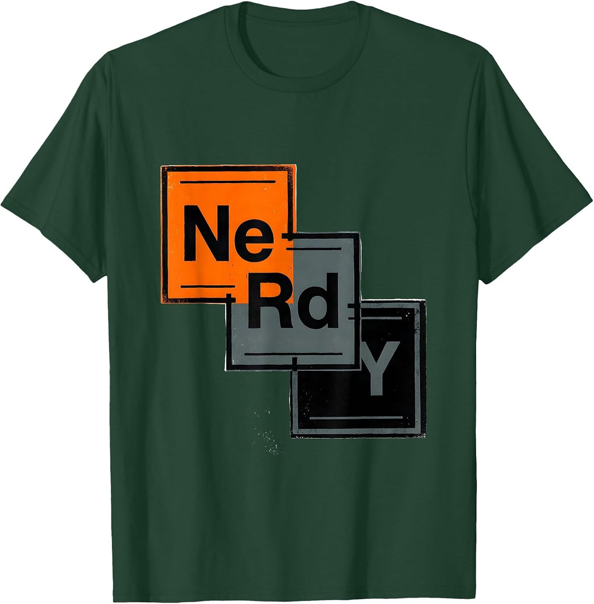 NERDY Science Humor Periodic Table Chemistry Teacher Gift T-Shirt - Dark Green