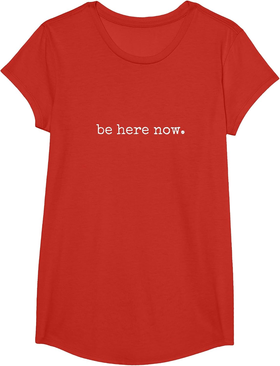Be Here Now Inspired Motivational Quote Minimalist Graphic T-Shirt - Girls Red