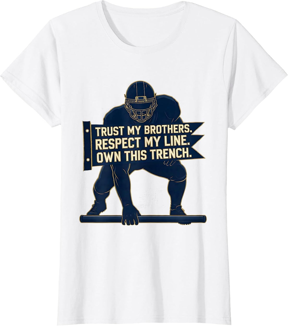 Women's Trust My Brothers Respect My Line Own This Trench Lineman T-Shirt - White