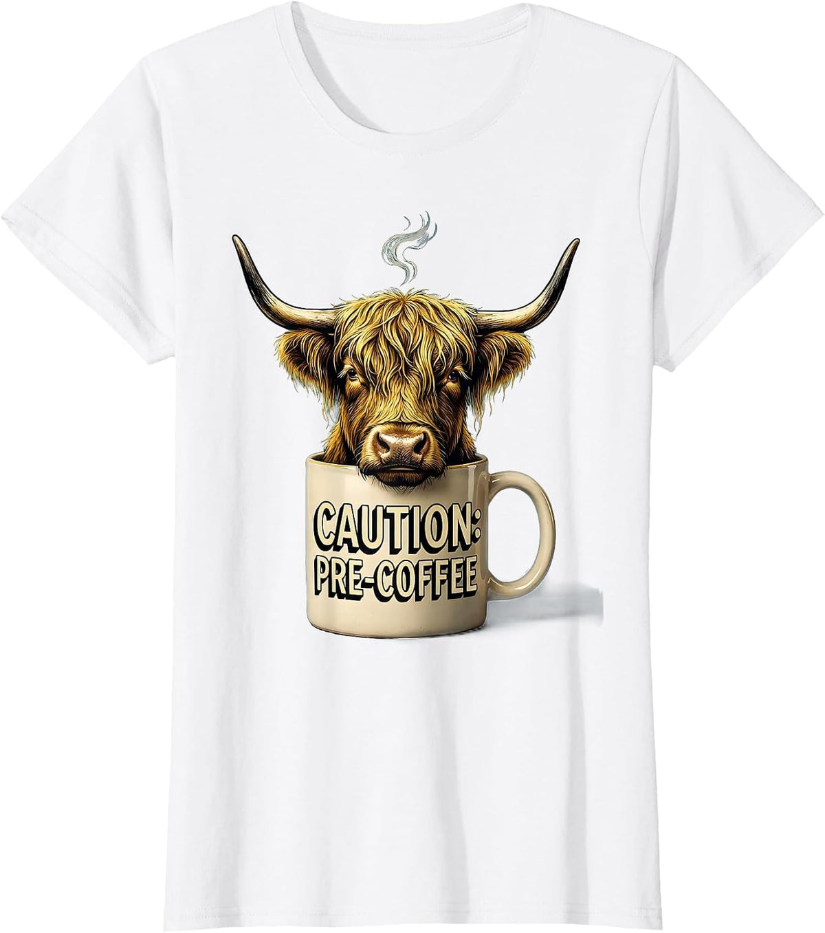 Women's Caution Pre-Coffee Funny Highland Cow Novelty Coffee Lover T-Shirt - White