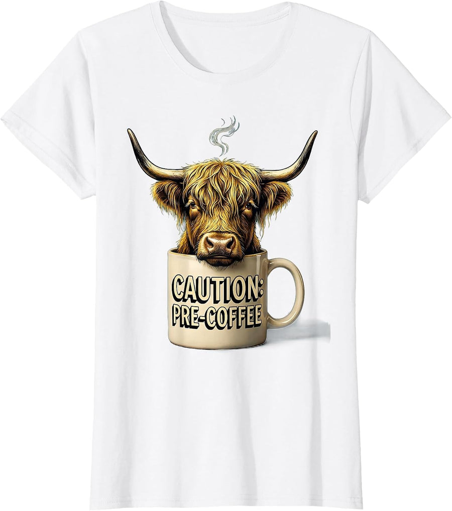 Women's Caution Pre-Coffee Funny Highland Cow Novelty Coffee Lover T-Shirt - White