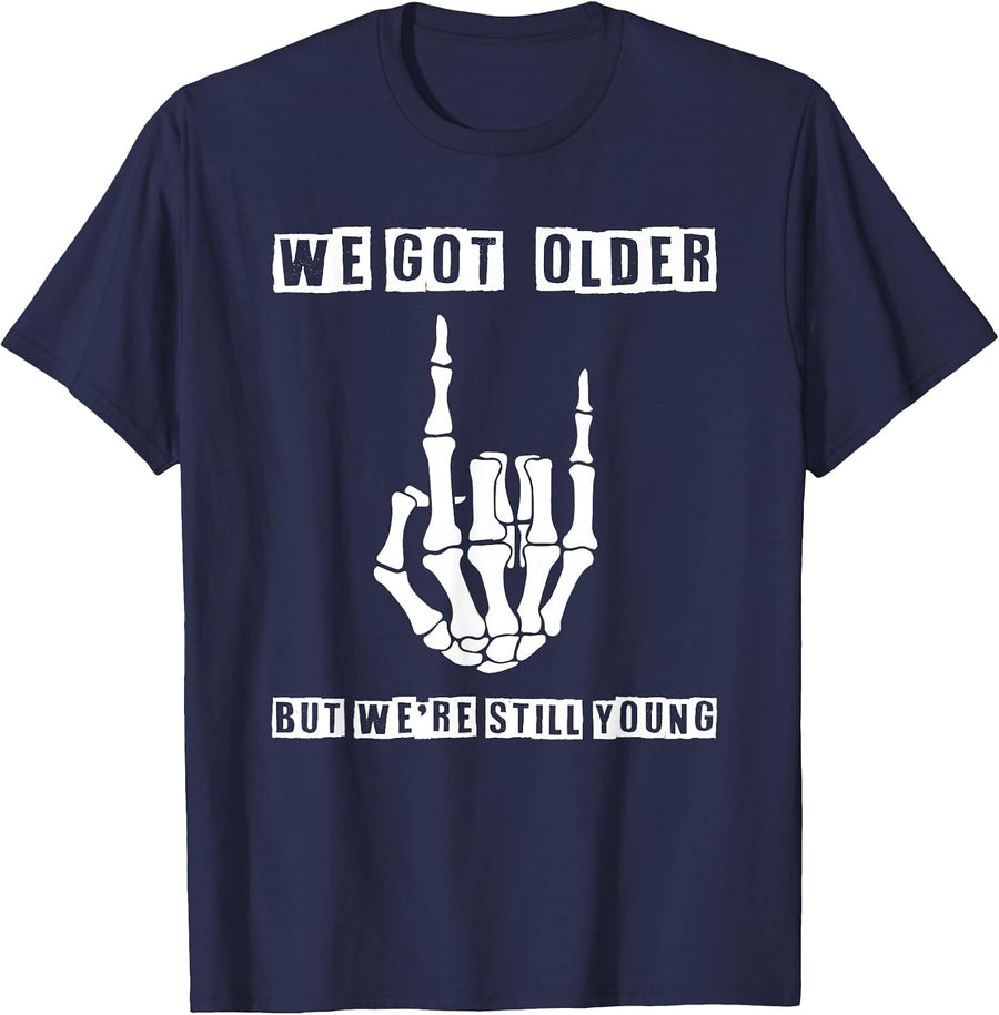 We Got Older But were Still Young Skeleton Rock Hand T-Shirt - Navy Blue