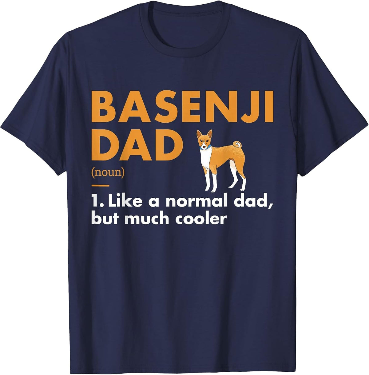 Dog Basenji Dad Definition T-Shirt - Navy Blue