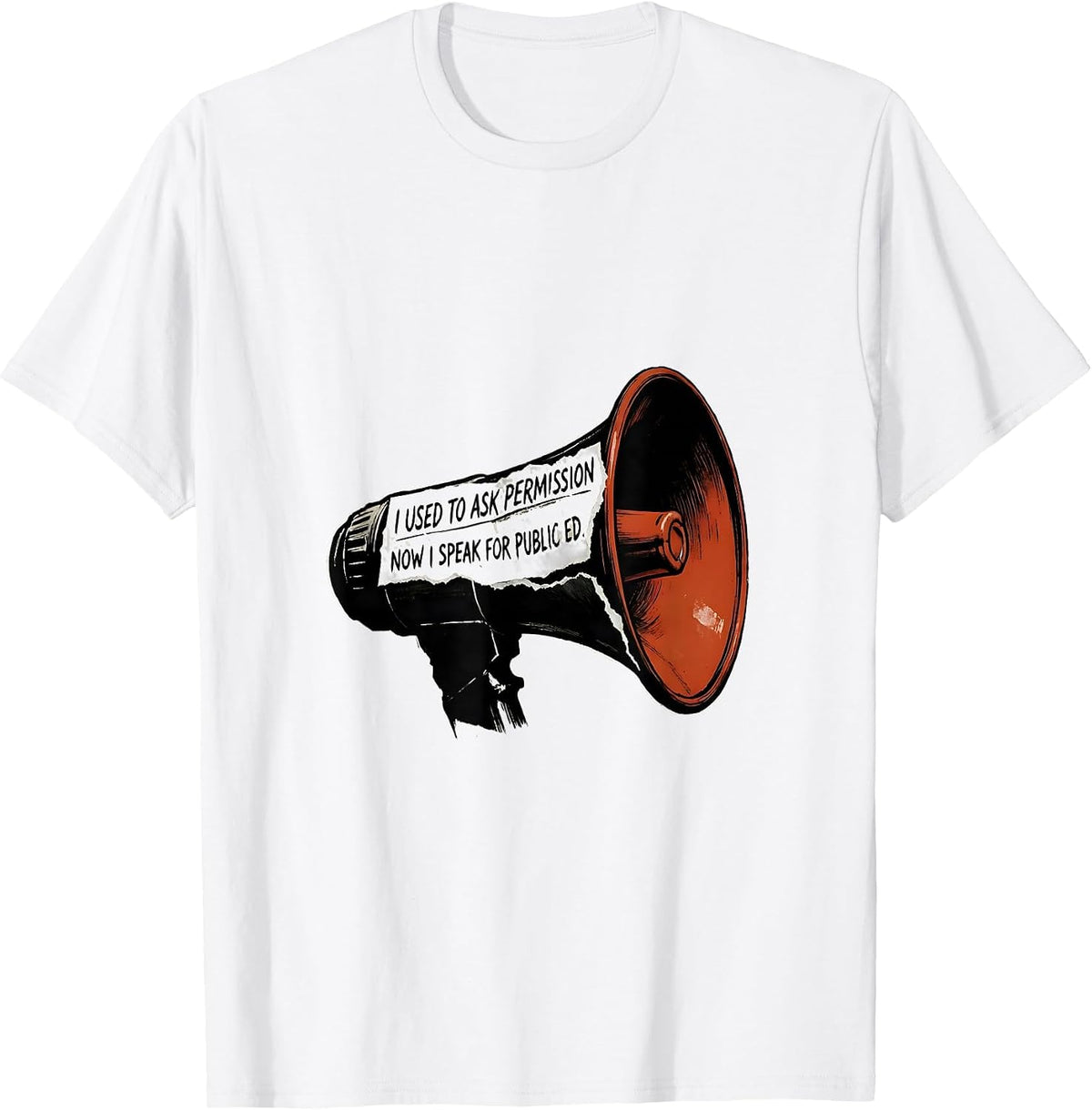 Men's I Used To Ask Permission Now I Speak For Public Ed Teacher T-Shirt - White