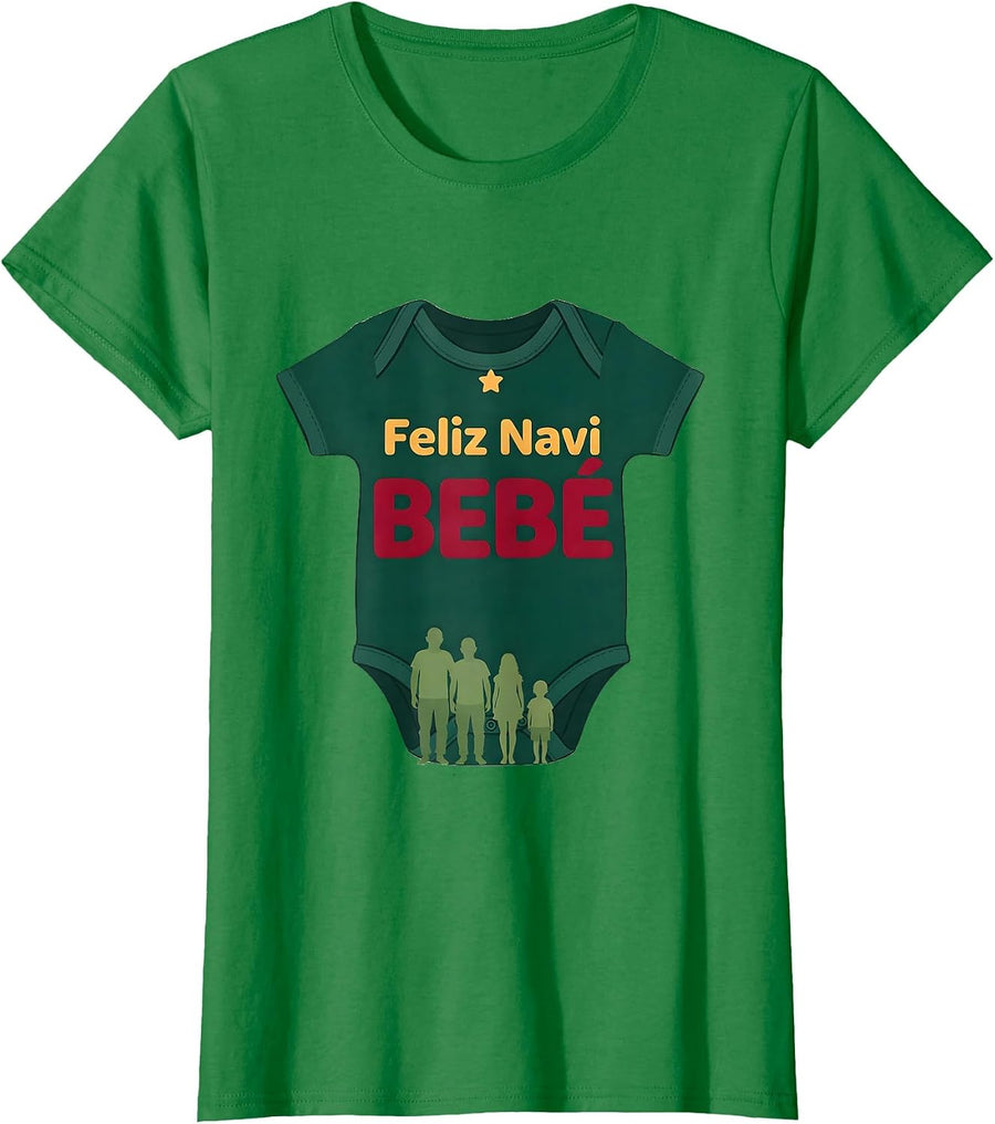 Women's Feliz NaviBebé Family Matching Spanish Mexican Christmas T-Shirt - Kelly Green