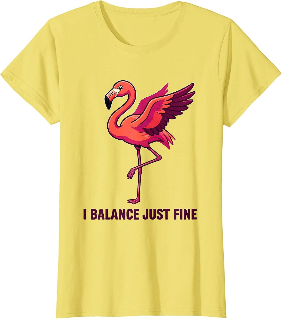 I Balance Just Fine Funny Flamingo Animal Humor Bird Lover T-Shirt - Lemon Yellow