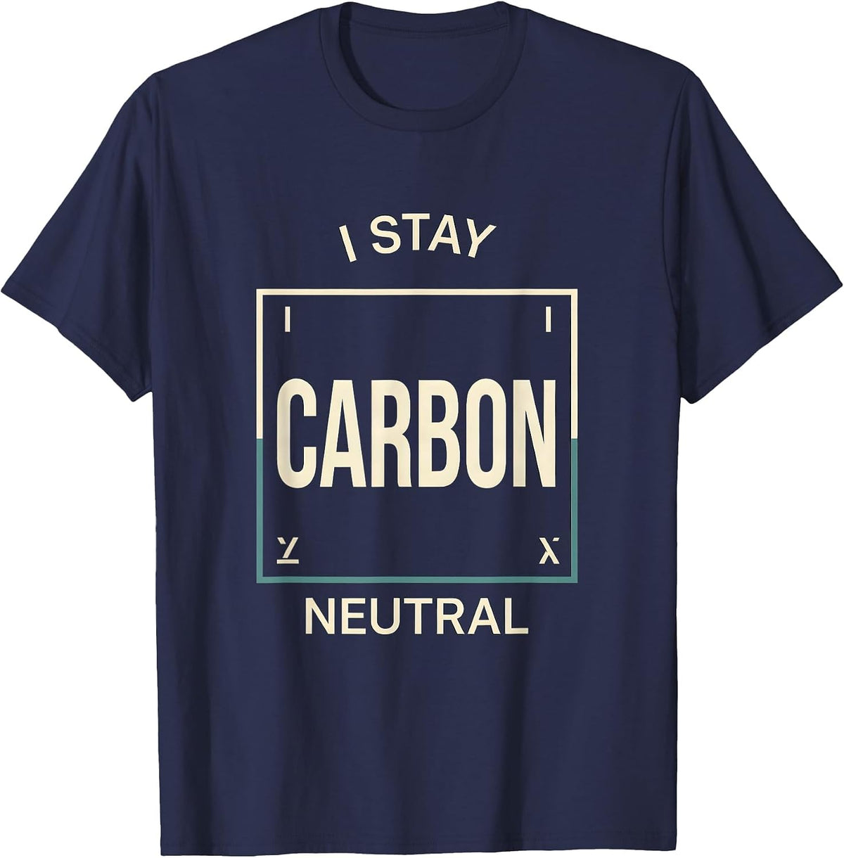Men's I Stay Carbon Neutral Funny Chemistry Science Pun Humor T-Shirt - Navy Blue