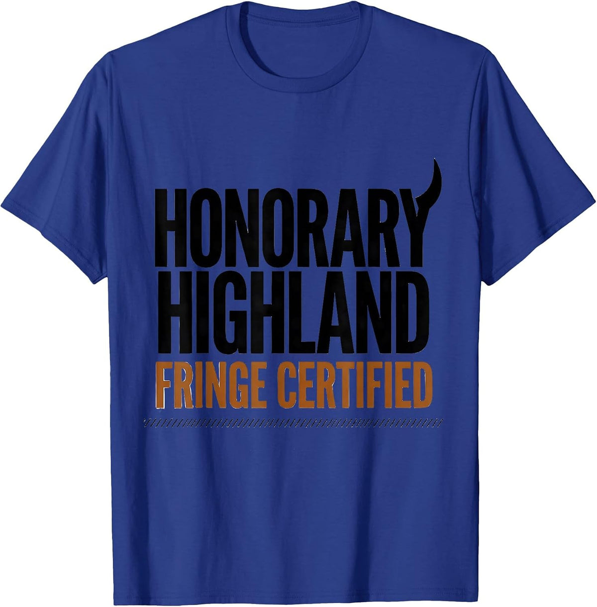 Men's Honorary Highland Fringe Certified Funny Highland Cow Sassy T-Shirt - Royal Blue