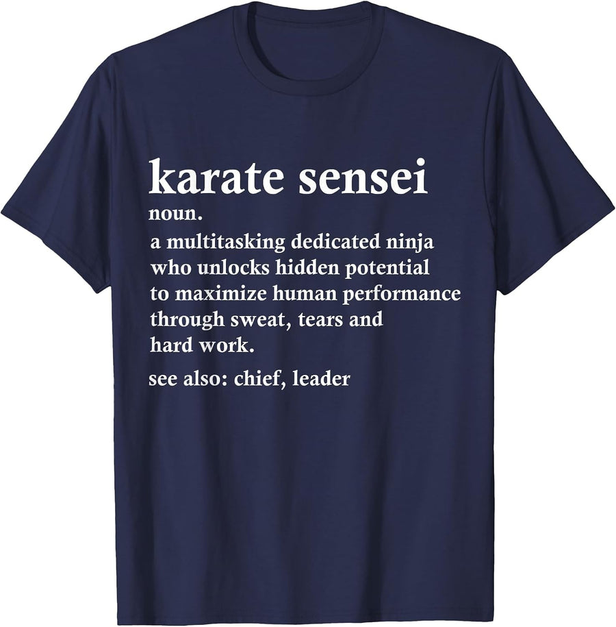 Karate Sensei Definition Funny Martial Arts Instructor T-Shirt - Navy Blue
