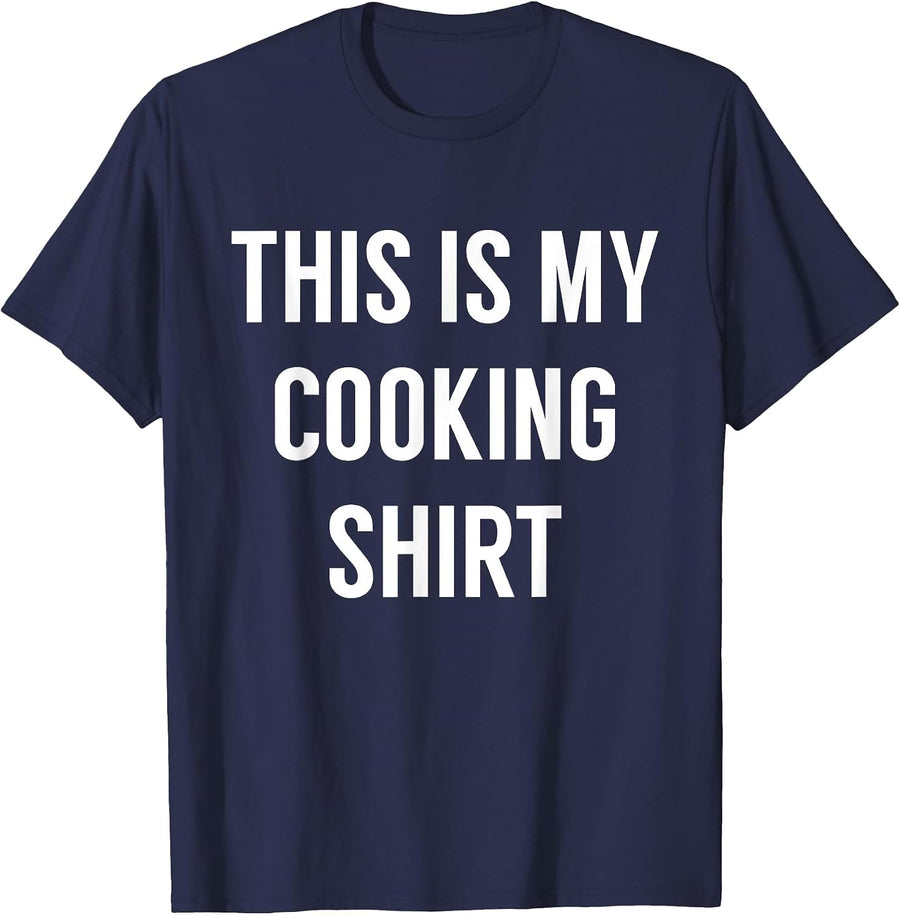 This is My Cooking Shirt - Funny Quote Tshirt for Cook T-Shirt - Navy Blue