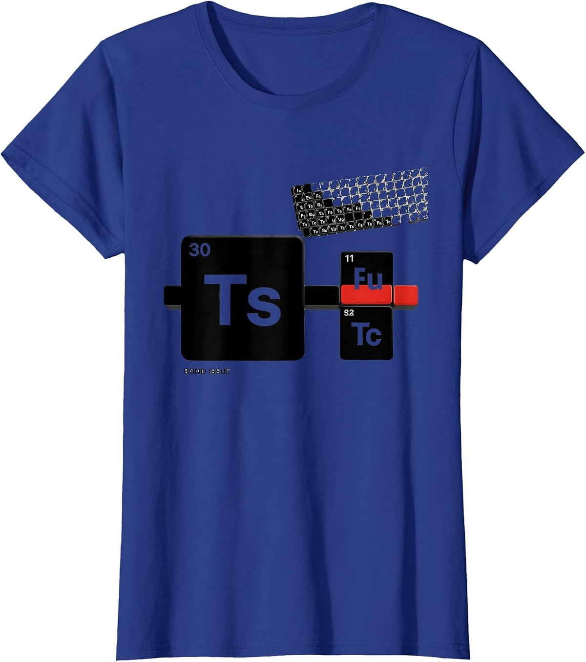Women's Bond Issue Funny Chemistry Science Nerd Humor T-Shirt - Royal Blue