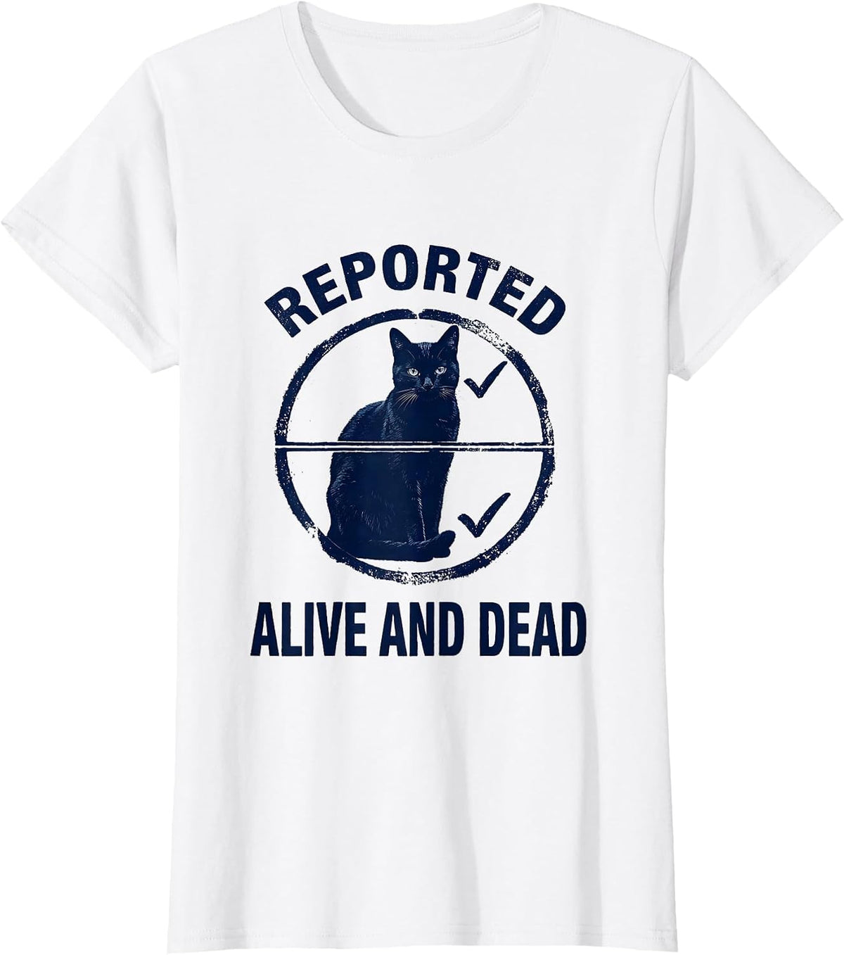 Reported Alive And Dead Rubber Stamp Physics Nerd Humor T-Shirt - White
