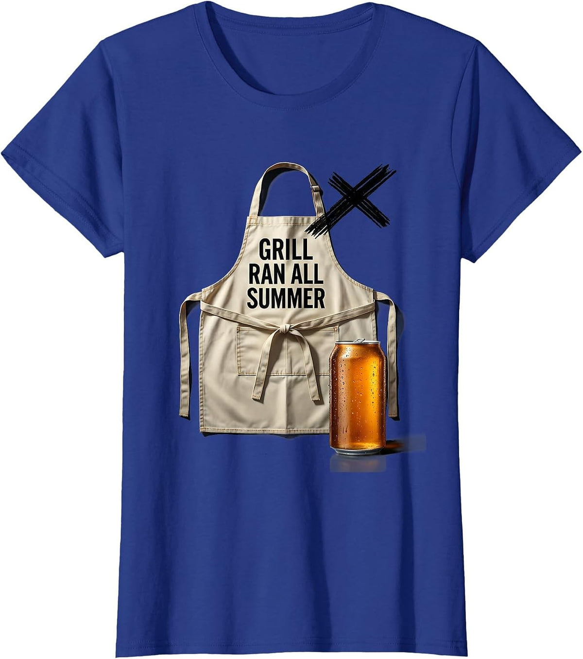 Women's Grill Ran All Summer Funny Labor Day Cookout Beer Humor T-Shirt - Royal Blue