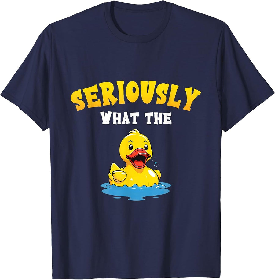 Funny Rubber Duck Pun Seriously What The Duck Lover Adult T-Shirt - Navy Blue