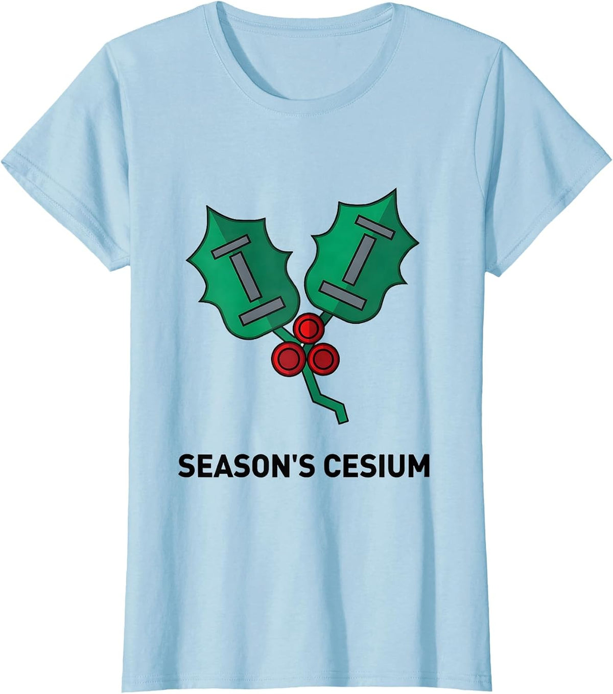Women's Season's Cesium Funny Chemistry Teacher Science Student Pun T-Shirt - Baby Blue
