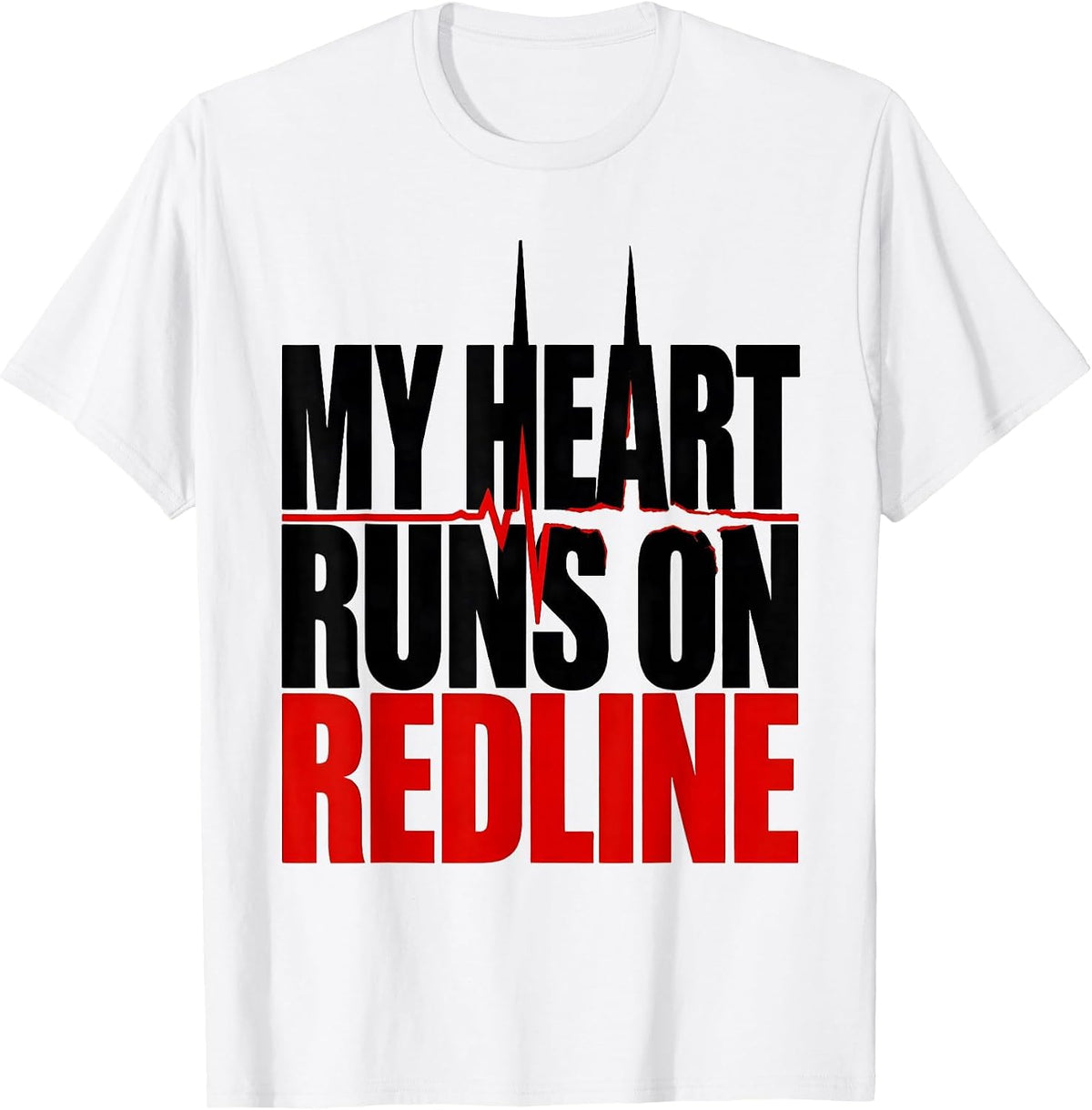 Men's My Heart Runs On Redline Funny Car Guy Auto Mechanic Racing T-Shirt - White