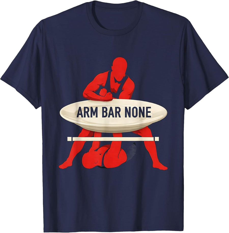 Arm Bar None Funny Martial Arts BJJ MMA Grappler Gift T-Shirt - Navy Blue