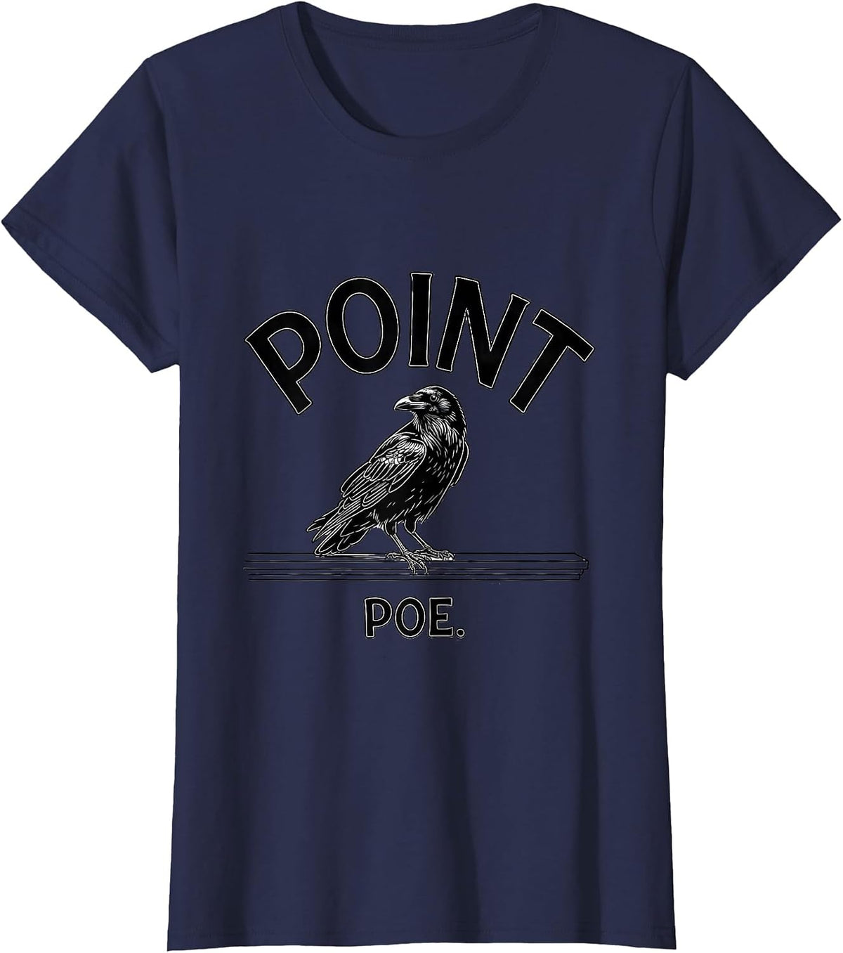 Women's Point, Poe Gothic Literary Humor Raven Edgar Allan Poe Fan T-Shirt - Navy Blue