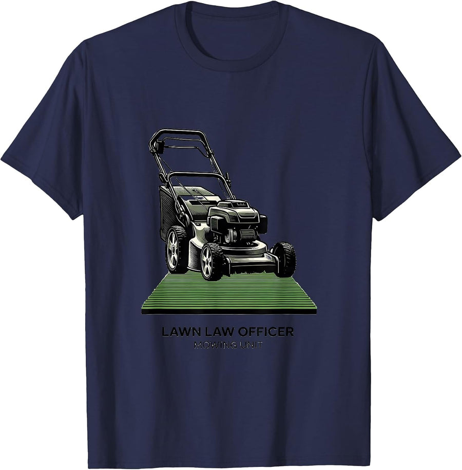 Lawn Law Officer Mowing Unit Funny Dad Gardener Gift T-Shirt - Navy Blue