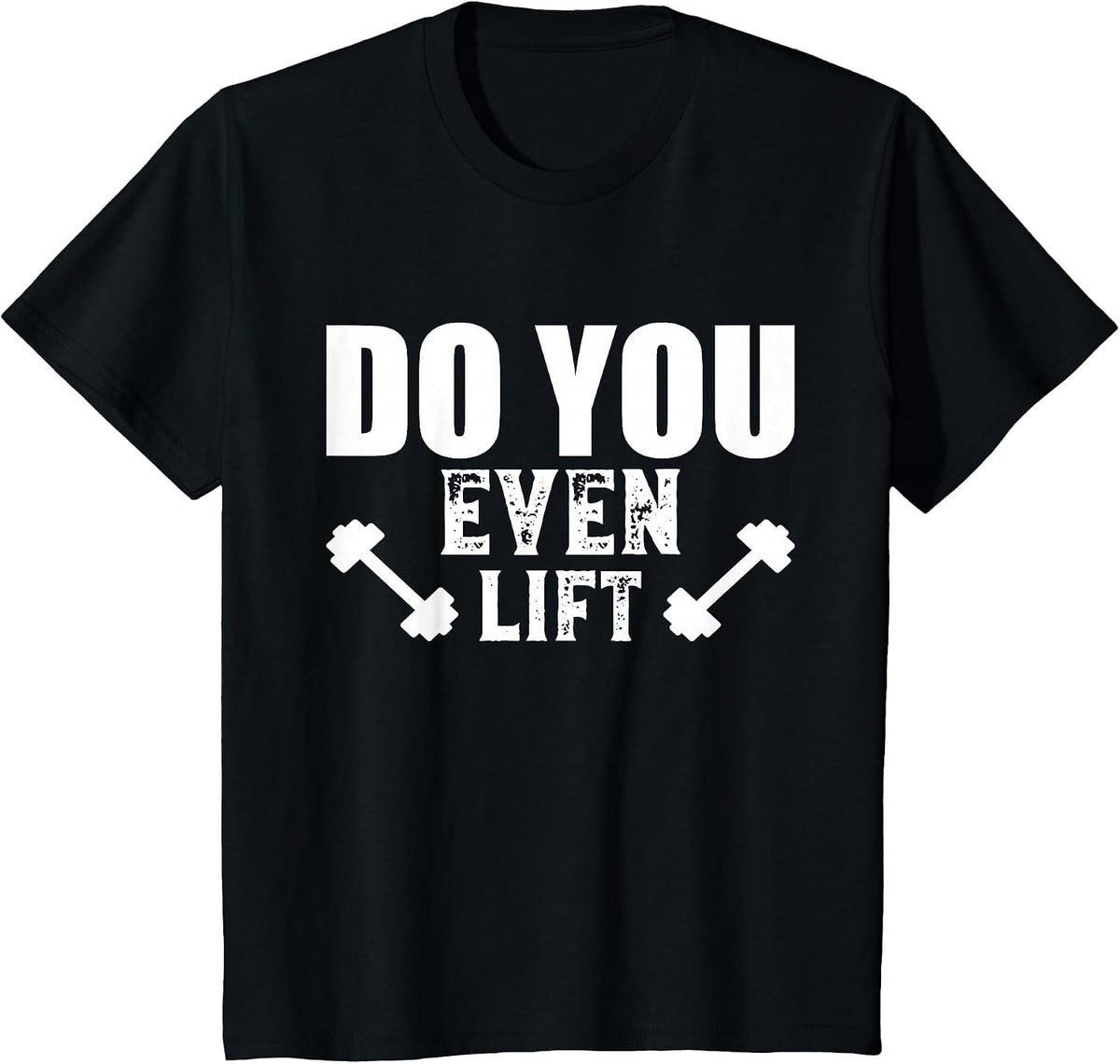 Weightlifting Do You Even Lift Workout & Gym Weightlifter T-Shirt - Black