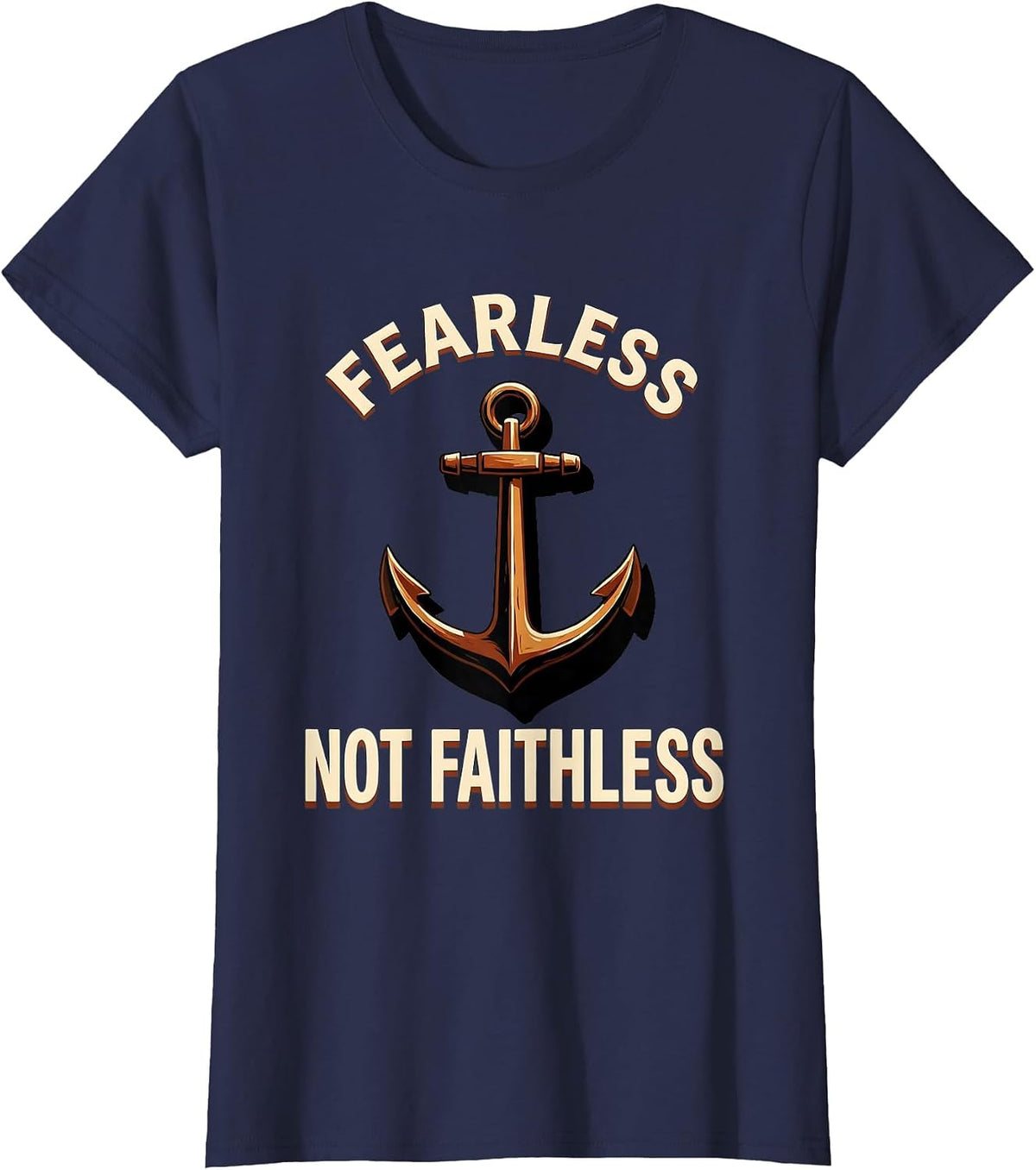 Women's Fearless Not Faithless Faith Over Fear Design T-Shirt - Navy Blue