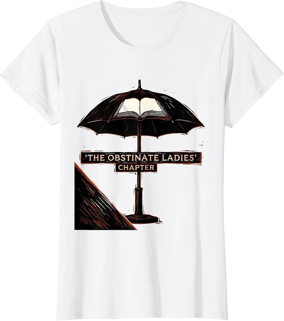 The Obstinate Ladies' Chapter Linocut Jane Austen Pride T-Shirt - White
