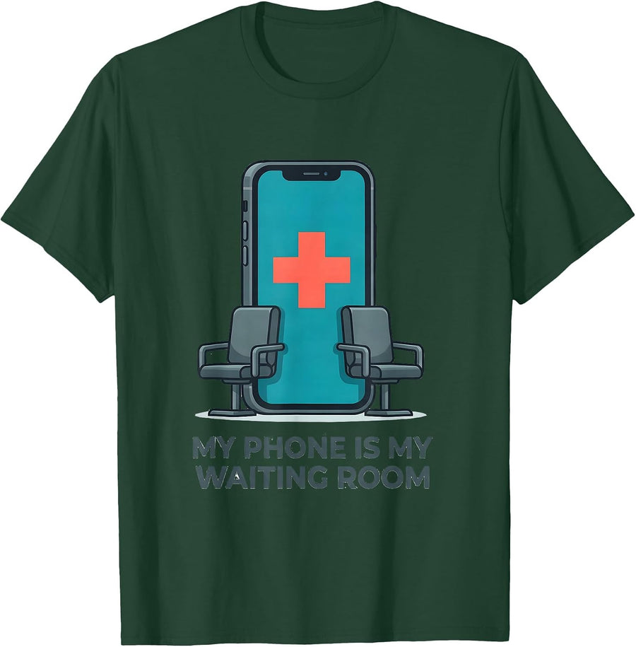 Men's My Phone Is My Waiting Room Funny Realtor Medicare Agent T-Shirt - Dark Green
