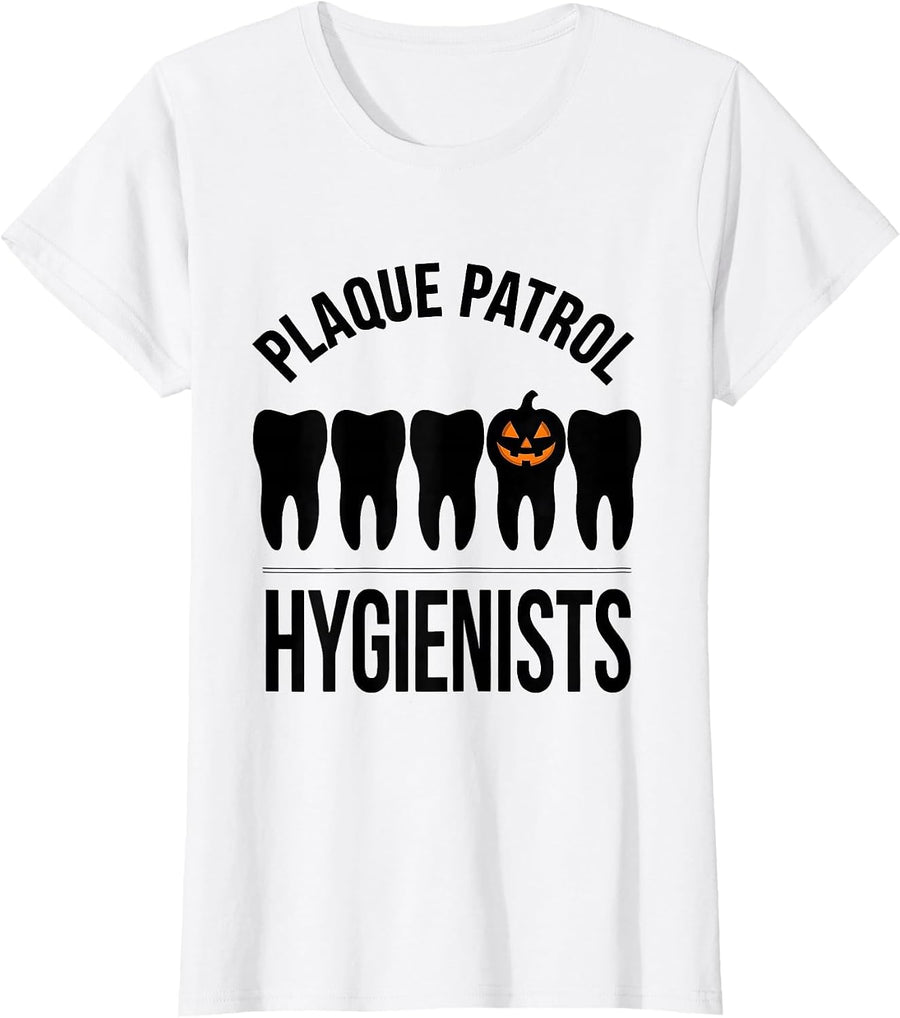 Women's Plaque Patrol Hygienists Funny Dental Hygienist Halloween T-Shirt - White