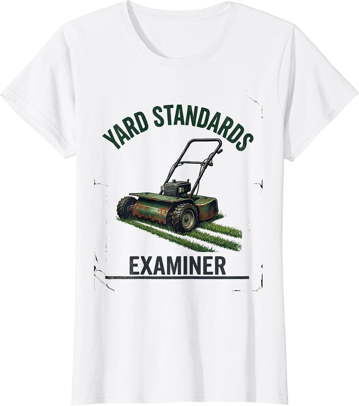 Yard Standards Examiner Vintage Funny Dad Lawn Mowing Gift T-Shirt - White