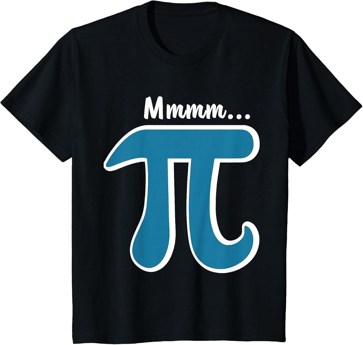 Mmm Pi T-Shirt MMM Pie Shirt Pi Day T-Shirts 2026 Math Pun T-Shirt - Black
