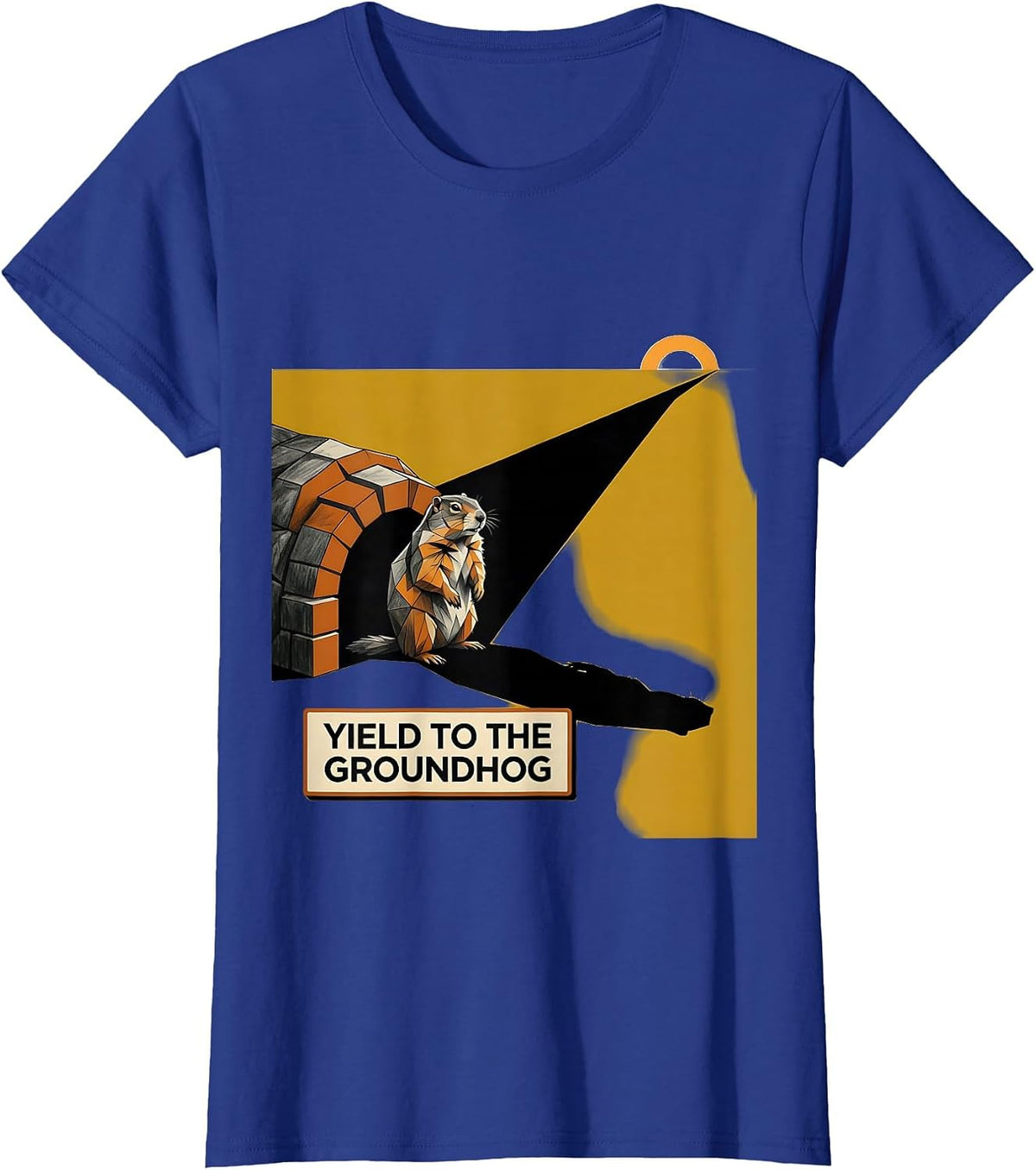 Women's Yield To The Groundhog Funny Groundhog Day Novelty Gift T-Shirt - Royal Blue