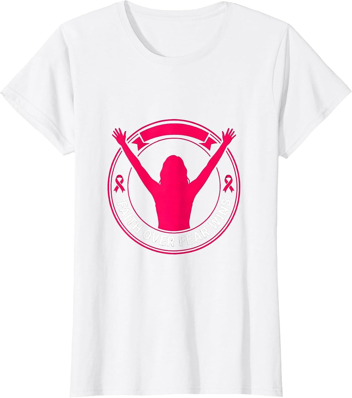 Faith Over Fear Wins Breast Cancer Awareness Design T-Shirt - White