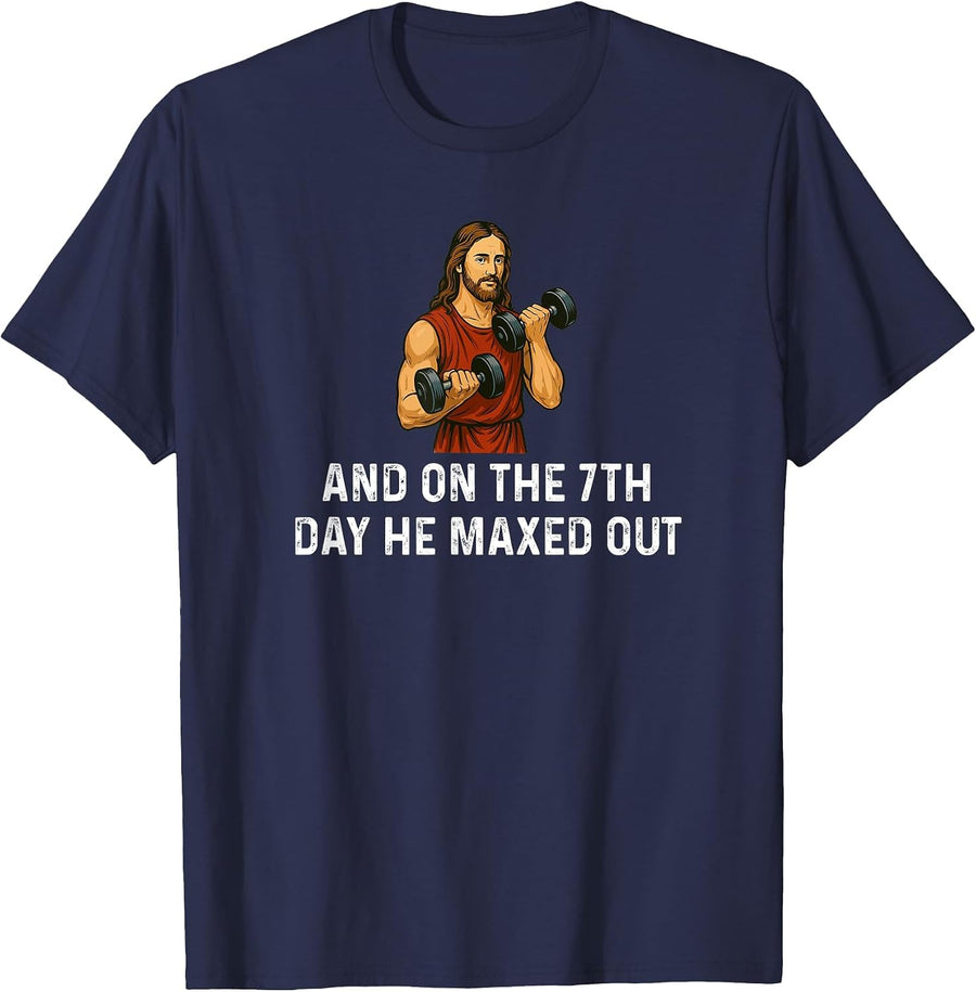and On 7th Day He Maxed Out - Weight Lifting Fitness T-Shirt - Navy Blue