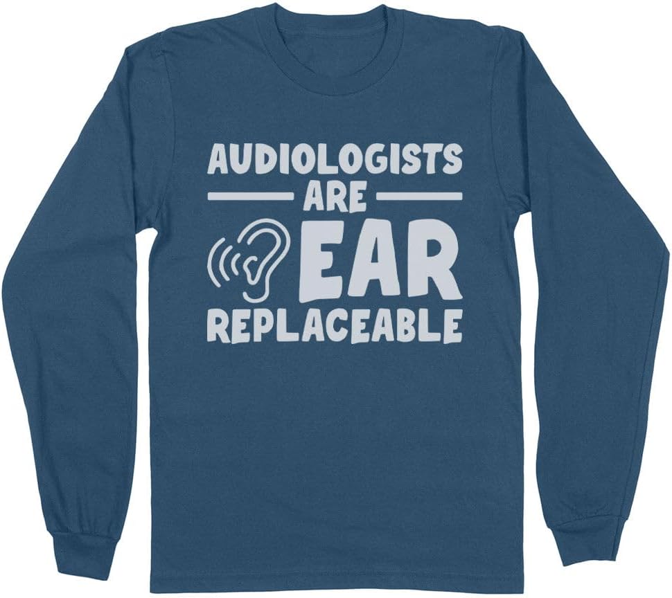Audiologists are Ear Replaceable Long Sleeve Shirt Unisex - Indigo Blue
