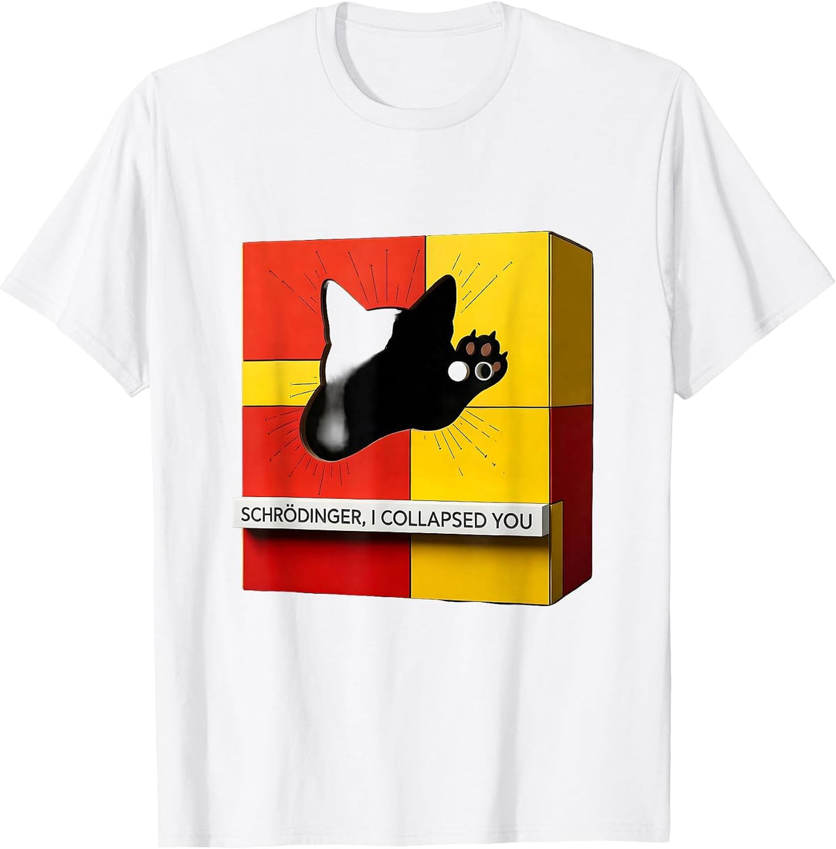 Men's Schrödinger, I Collapsed You Funny Quantum Physics Cat Humor T-Shirt - White
