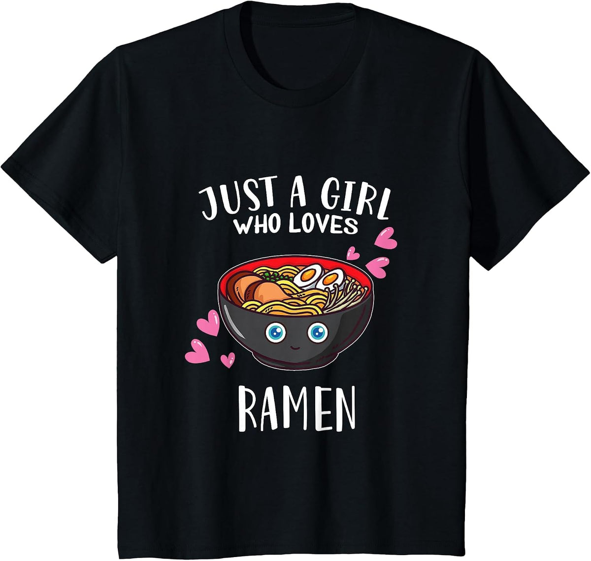 Funny Japanese Ramen Lover Just A Girl Who Loves Ramen T-Shirt - Black
