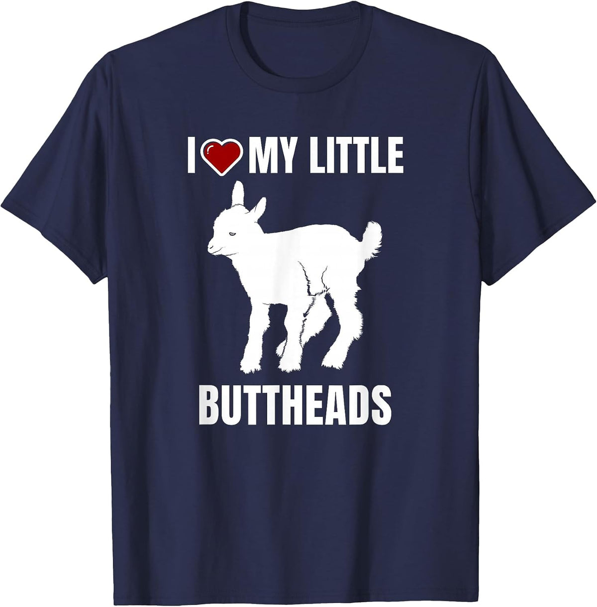 I Heart My Little Buttheads Kid Goat Lovers Shirt T-Shirt - Navy Blue