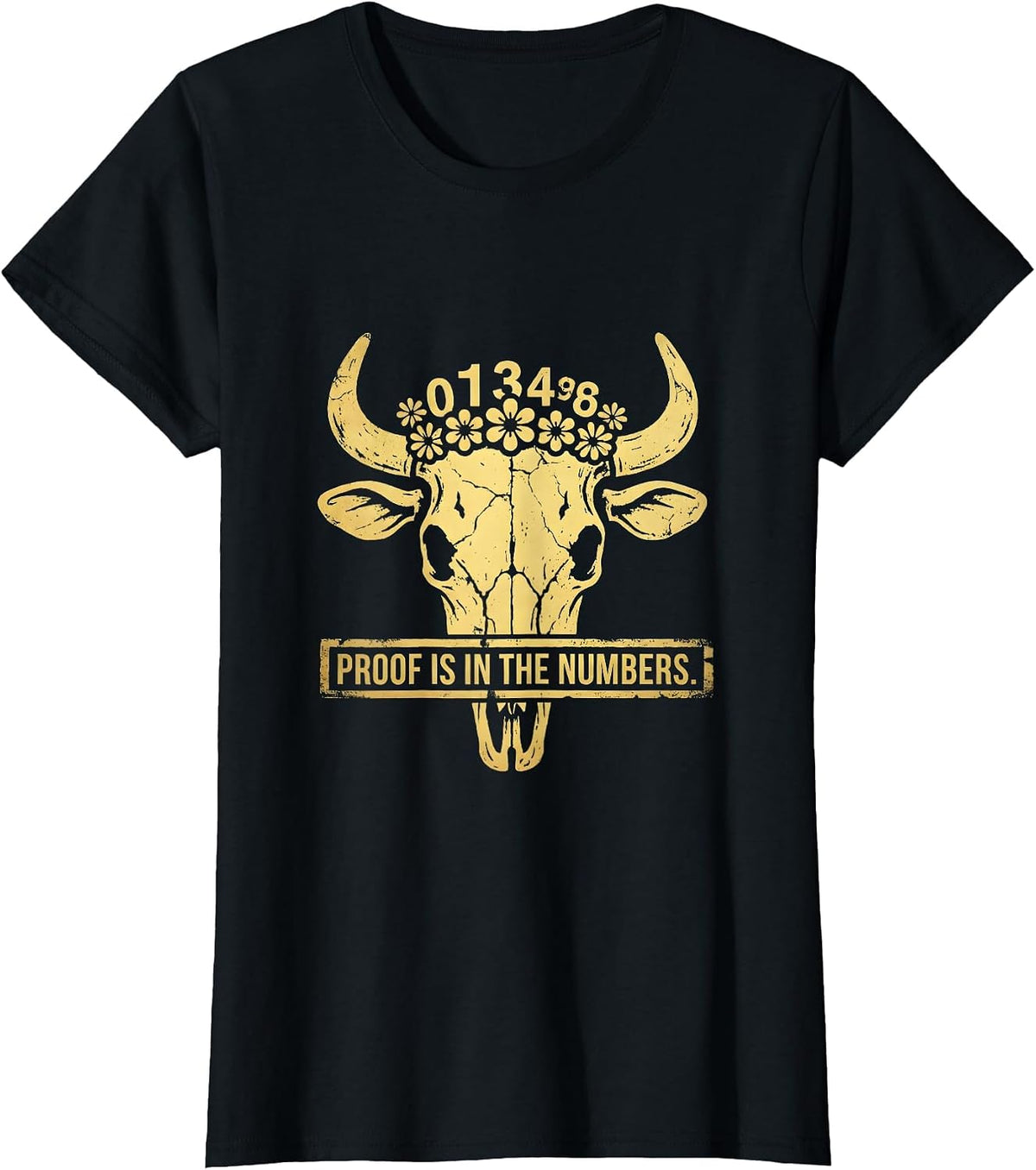 Proof Is In The Numbers Math Teacher Design T-Shirt - Black