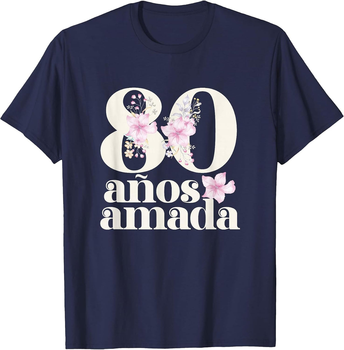 80 Years Loved in Española Abuela 80 Años Amada T-Shirt - Navy Blue