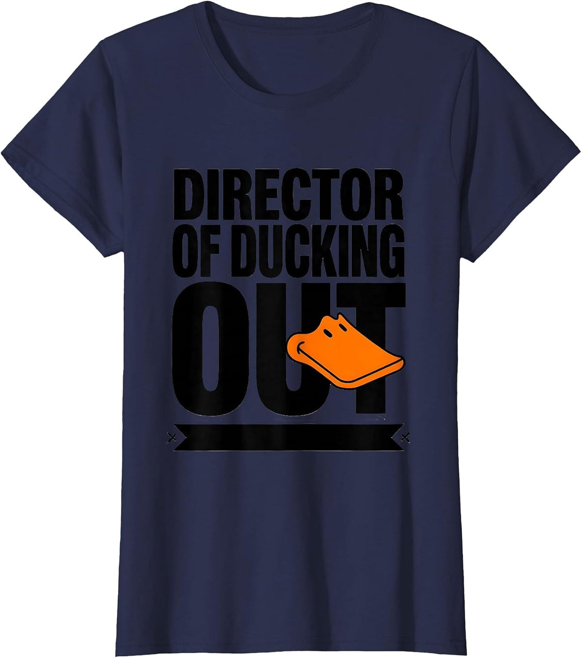 Women's Director Of Ducking Out Funny Duck Novelty Humor Gift T-Shirt - Navy Blue