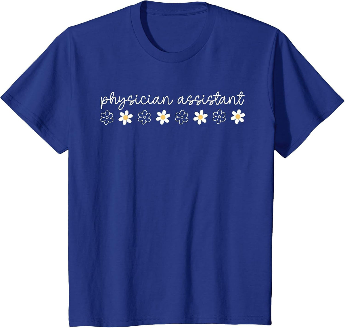 Floral Physician Assistant PA Med School Acceptance Women T-Shirt - Royal Blue