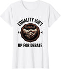 Equality Isn't Up For Debate Linocut Social Justice Activist T-Shirt, Women, White, X-Large - As Pictured