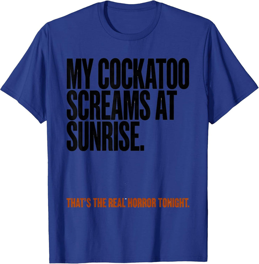 My Cockatoo Screams Funny Bird Lover Halloween Costume T-Shirt - Royal Blue