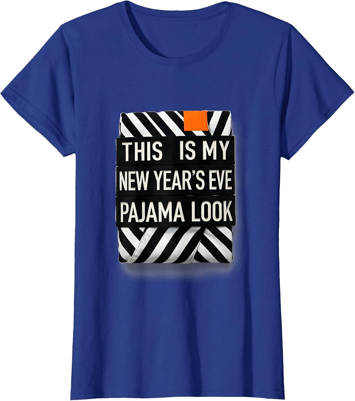 Women's This Is My New Year's Eve Pajama Look Funny Family Party T-Shirt - Royal Blue
