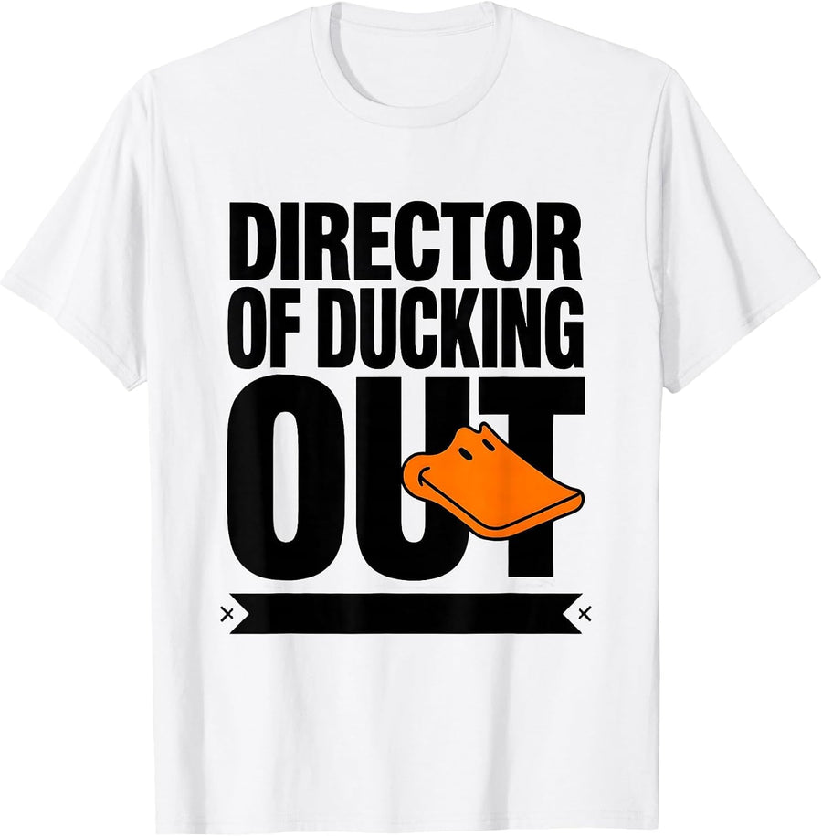 Men's Director Of Ducking Out Funny Duck Novelty Humor Gift T-Shirt - White