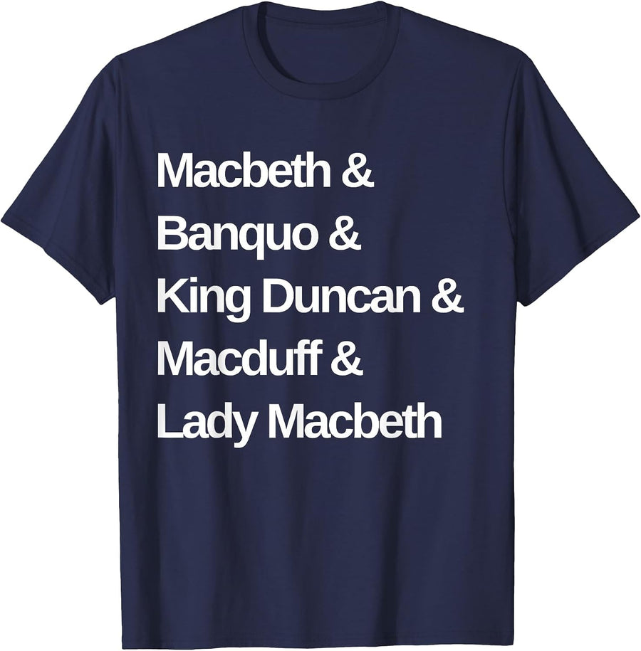 Macbeth Play Characters Shakespeare T-Shirt T-Shirt - Navy Blue
