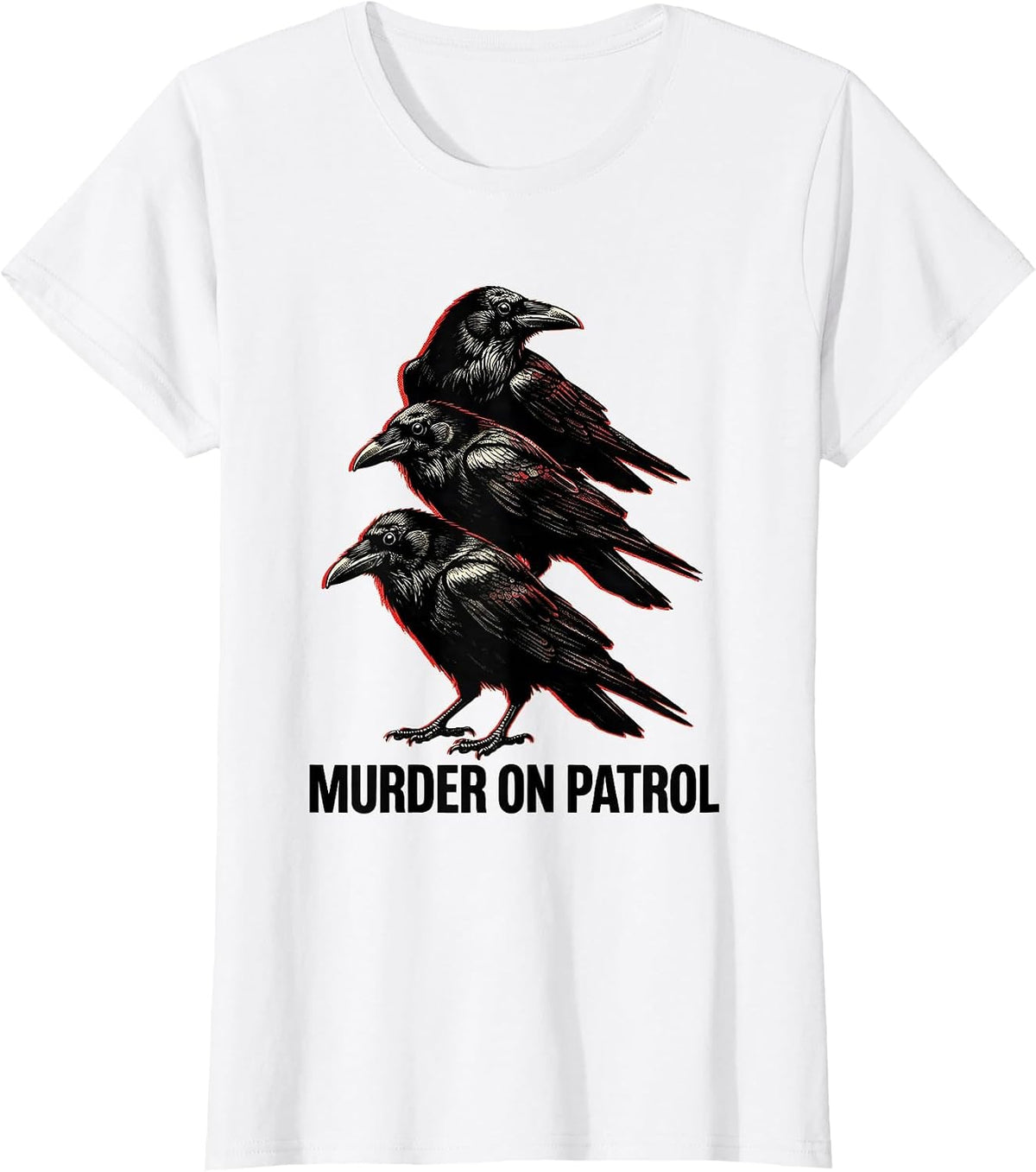 Women's MURDER ON PATROL Dark Humor Crow Raven Lover Gothic T-Shirt - White